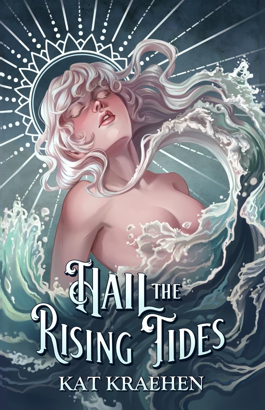 Hail the Rising Tides | #1