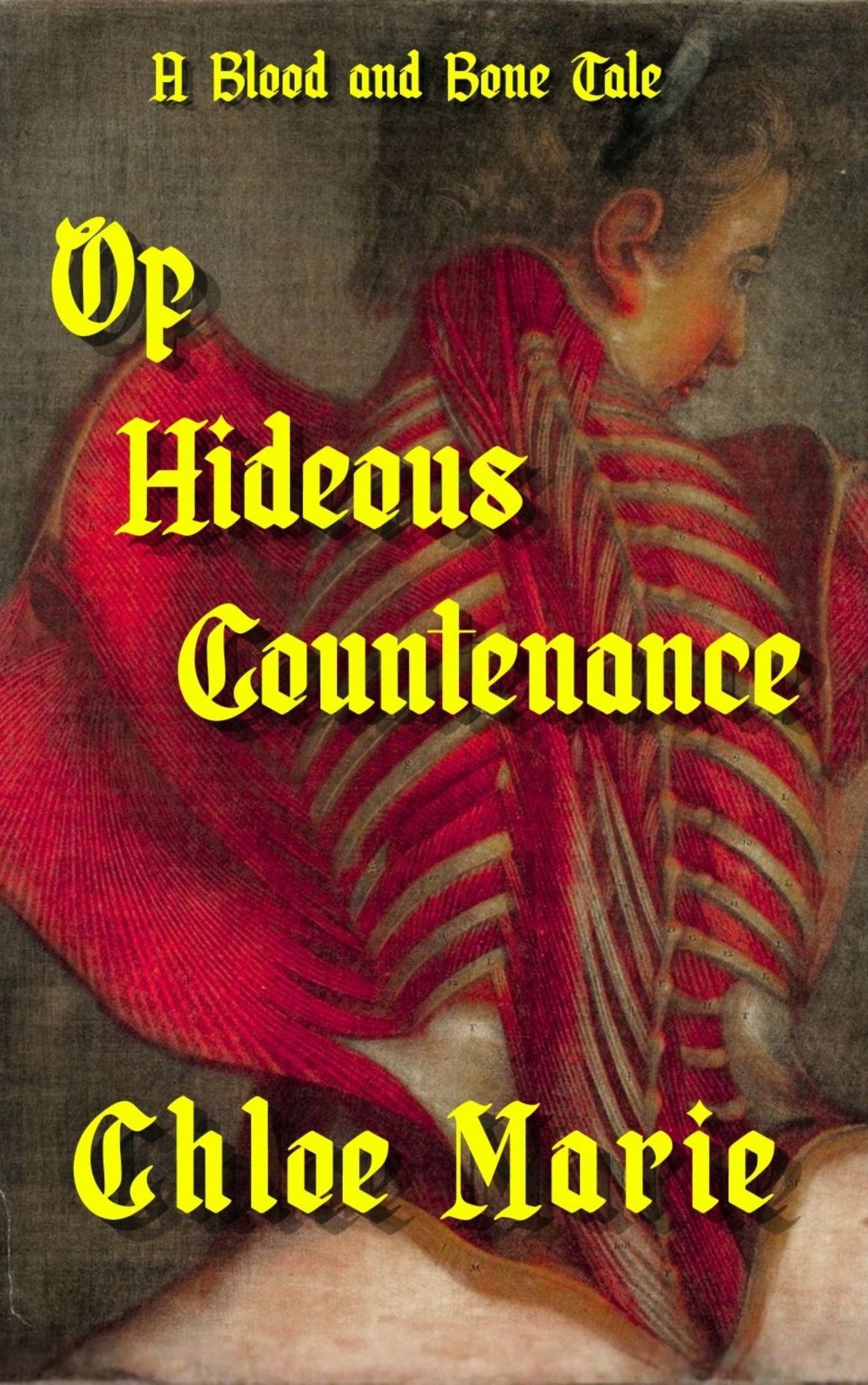 Of Hideous Countenance | A Blood and Bone Tale #1 *PREORDER*