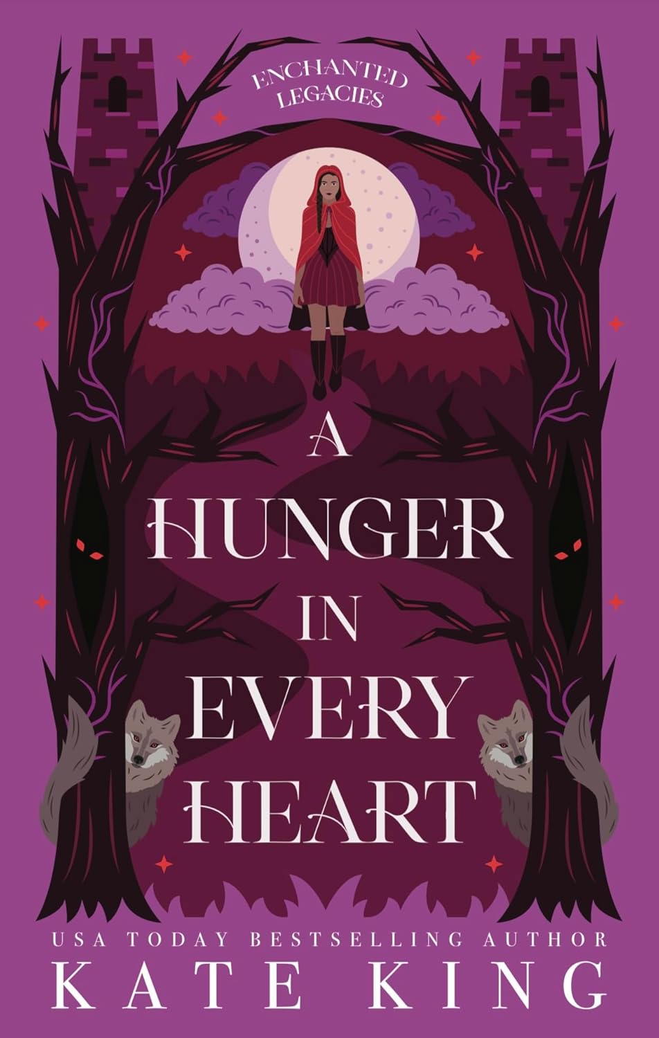 A Hunger in Every Heart | Enchanted Legacies #3