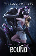Bound | The Spider's Mate #3