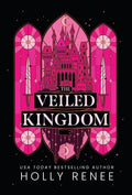 The Veiled Kingdom | The Veiled Kingdom Series #1