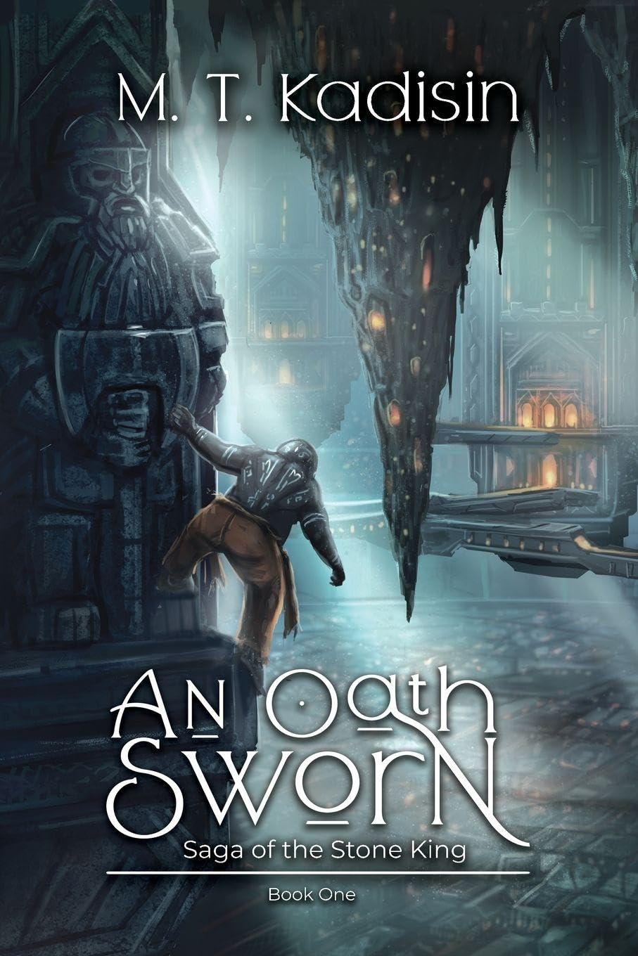 An Oath Sworn | Saga of the Stone King #1