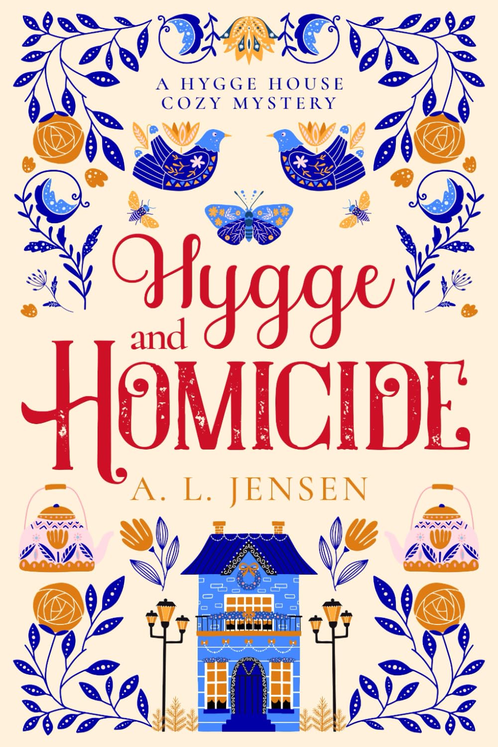 Hygge and Homicide | The Hygge House Mystery Series