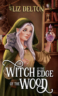 The Witch at the Edge of the Wood | Cozy Cottage #1