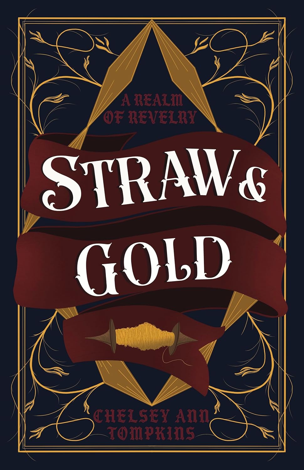 Straw and Gold | A Realm of Revelry #2
