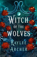 Witch Of The Wolves | Witch of the Wolves #1