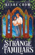 Strange Familiars | Seamore Colleged duology #1