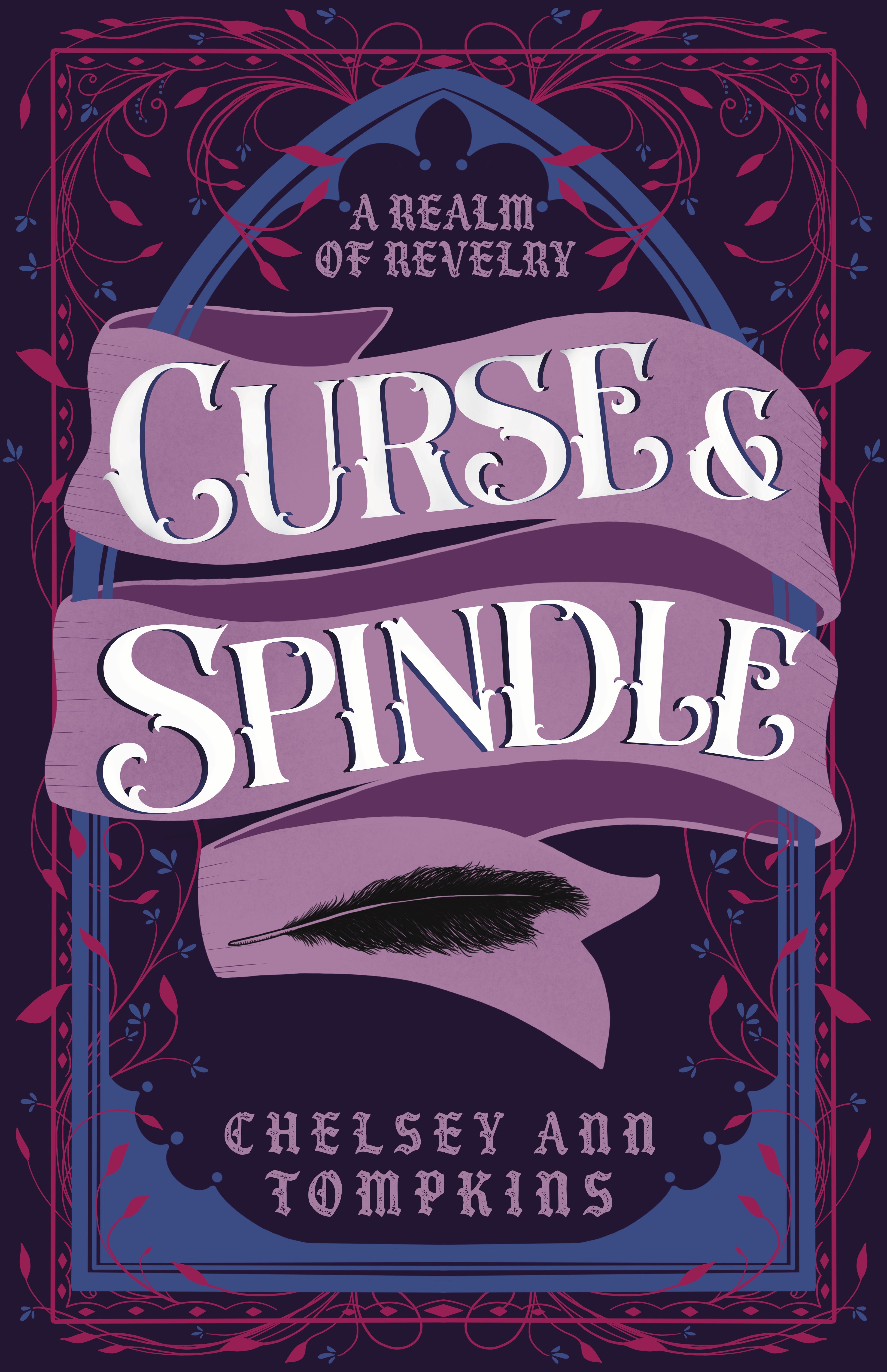 Curse & Spindle | A Realm of Revelry #1