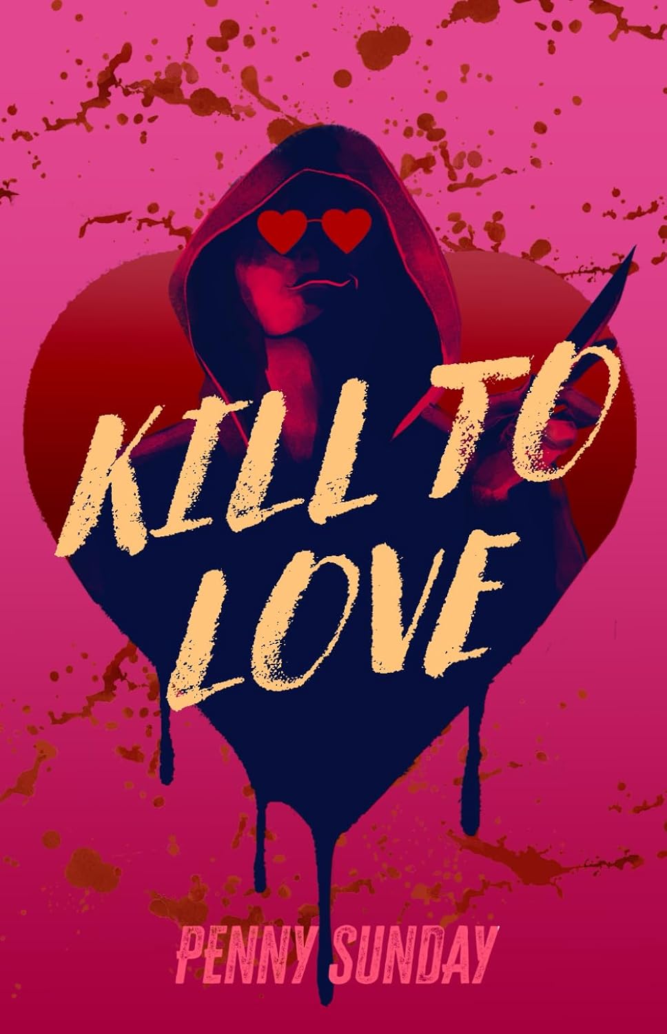 Kill to Love **PAPERBACK PREORDER**