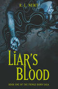 Liar's Blood | The Fringe-Born Saga #1