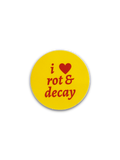 I Love Rot & Decay Sticker | Meltdown Studio