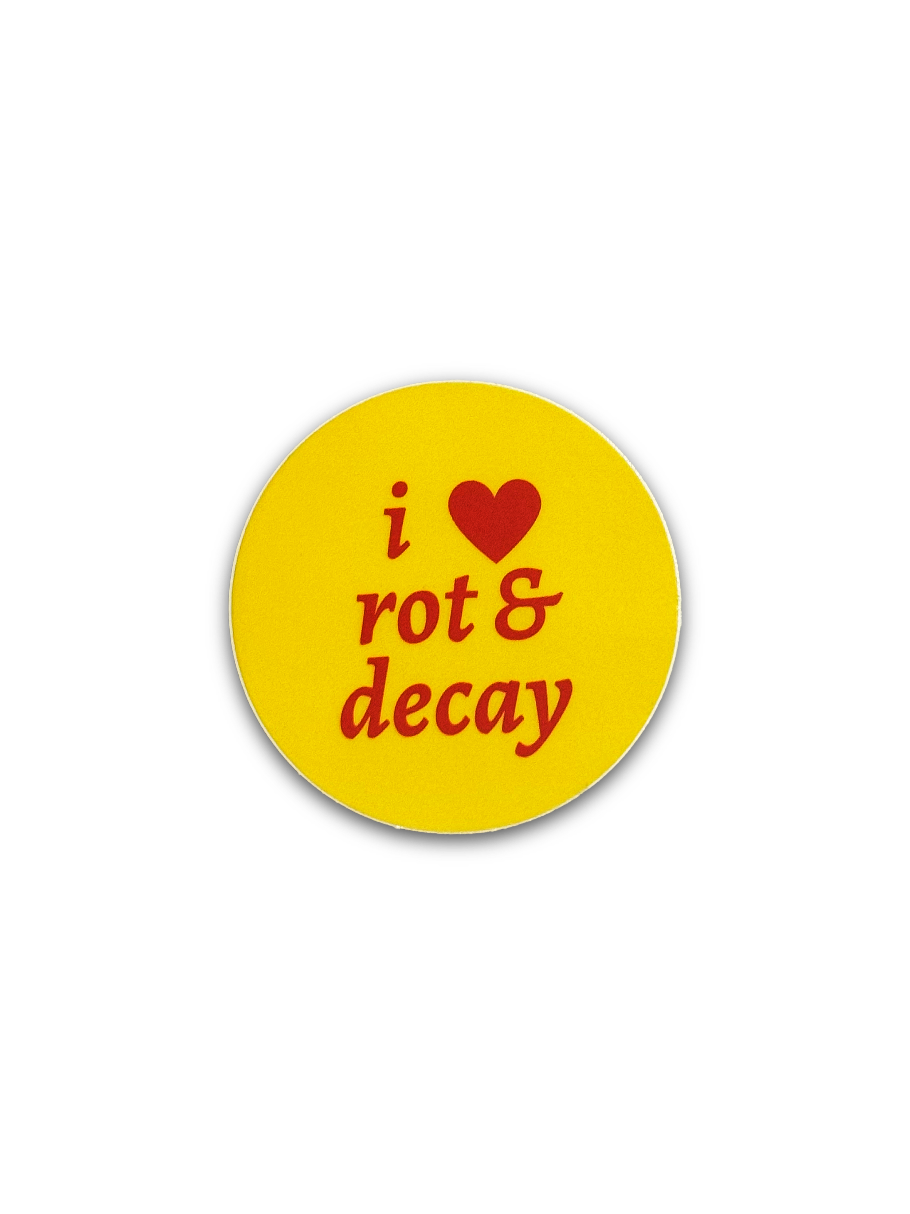 I Love Rot & Decay Sticker | Meltdown Studio