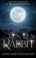 Run, Run Rabbit | Cambric Creek After Darkverse #1 *INDIE*