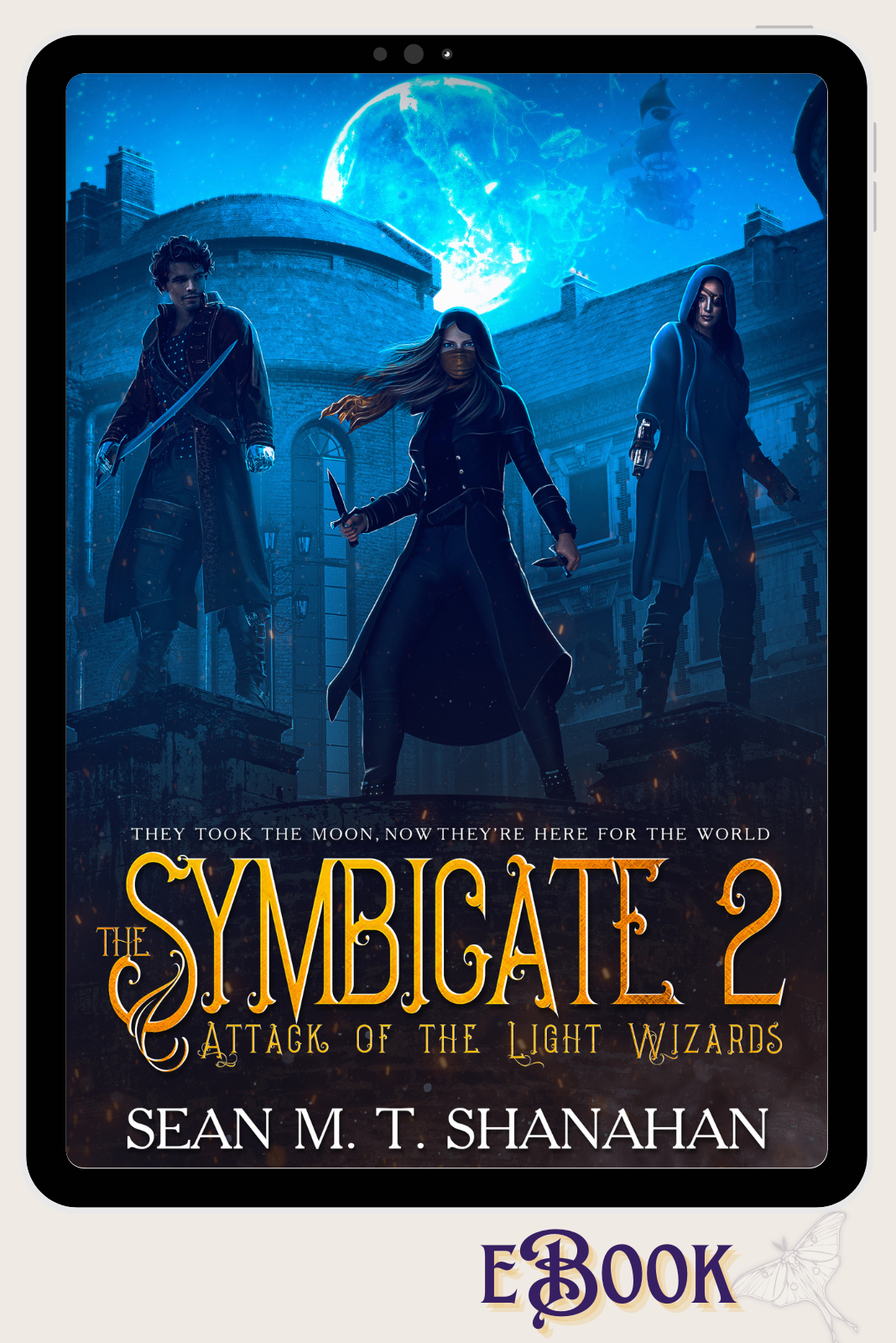 Attack of the Light Wizards | The Symbicate Series #2 (eBook)