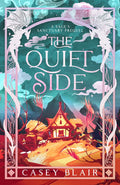 The Quiet Side | A Sage's Sanctuary #0.5