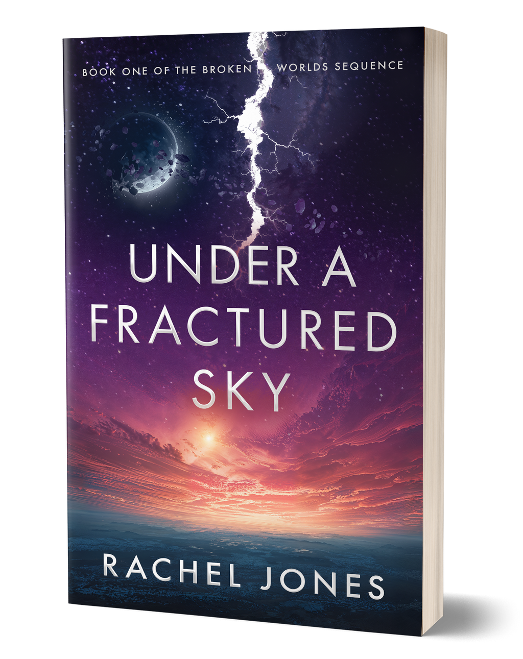 Under A Fractured Sky | The Broken Worlds Sequence #1 (SIGNED)