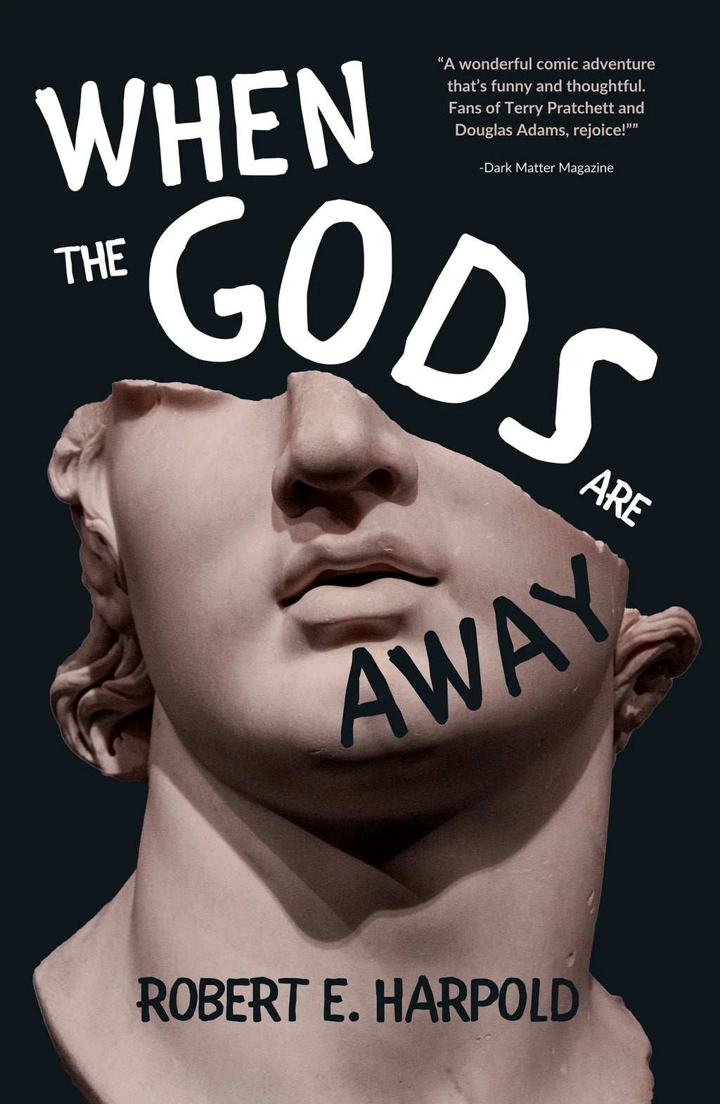 When the Gods Are Away