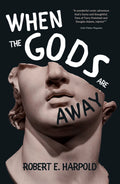 When the Gods Are Away