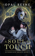 A Soul to Touch  | Duskwalker Brides #3